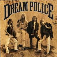 Dream Police : Dream Police